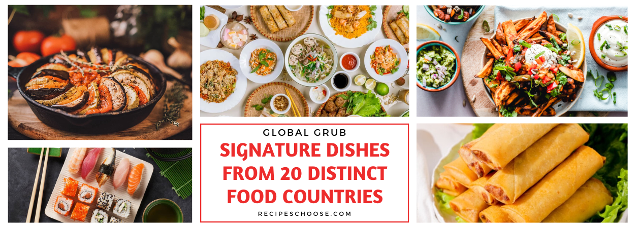 Global Grub: Signature Dishes from 20 Distinct Food Countries